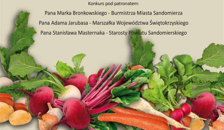 XVI Edycja Konkursu Nasze sandomierskie kulinaria regionalne