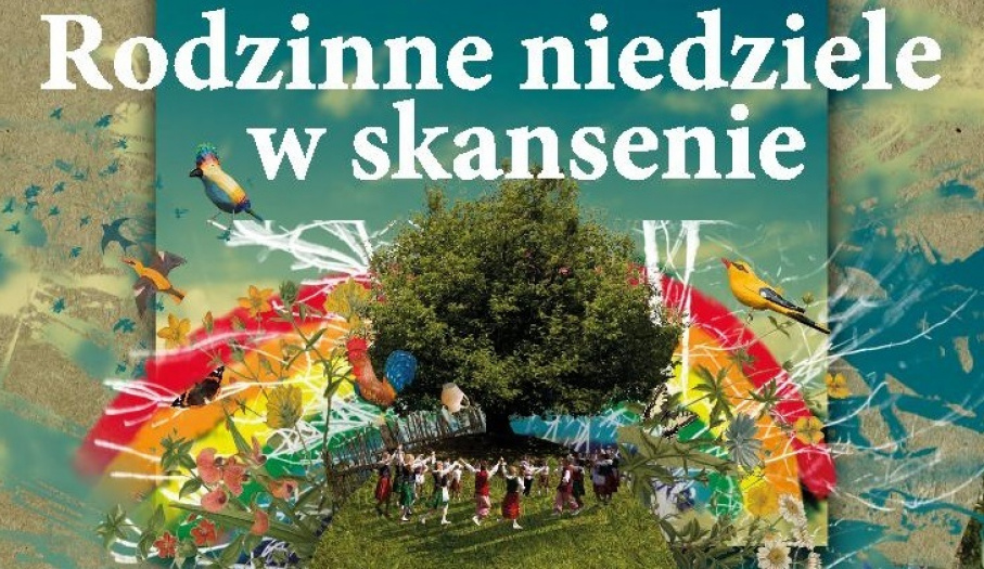 Rodzinna niedziela w skansenie - Kiermasz sztuki ludowej